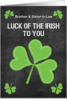 Happy St. Patrick’s Day to Brother and Sister-in-Law Luck of the Irish card