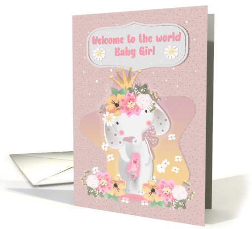 Baby Girl Congratulations Welcome to the World Baby Elephant card