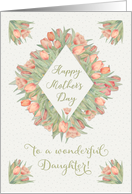 Happy Mother’s Day to a Wonderful Daughter Pretty Peach Tulips card