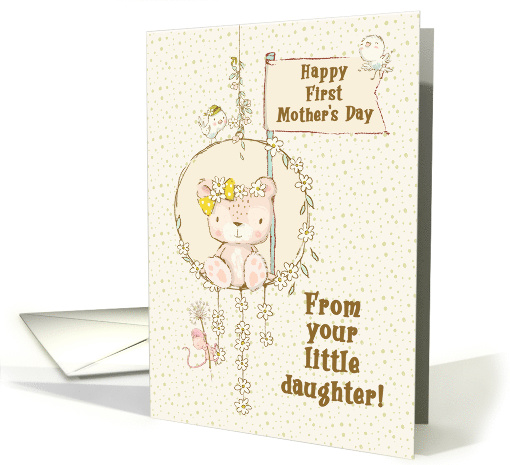 Happy First Mother's Day From Little Daughter Teddy Bear... (1566960)
