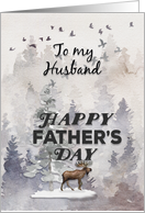 Happy Father’s Day to Husband Moose and Trees Woodland Scene card