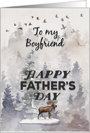 Happy Father’s Day to Boyfriend Moose and Trees Woodland Scene card