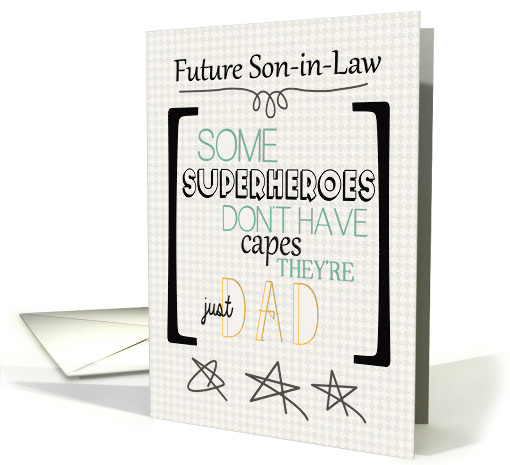 Happy Father's Day to Future Son in Law Superhero Word Art card