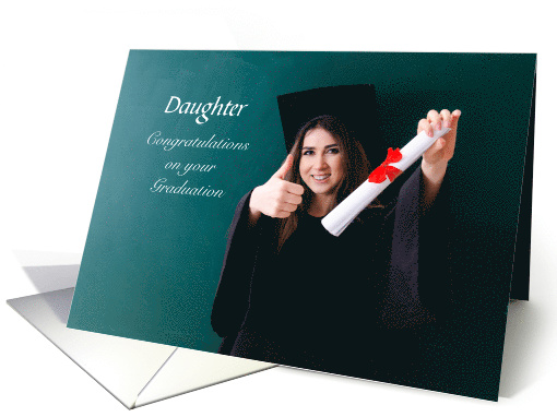 Graduation Congratulations to Daughter Graduate with Diploma card