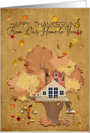 Happy Thanksgiving From Our Home to Yours Treehouse and Leaves card