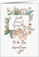 With Deepest Sympathy on the Loss of Cousin Floral Frame card