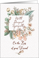 With Deepest Sympathy on the Loss of Friend Floral Frame card