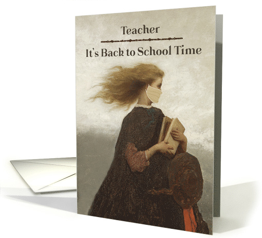 Back to School to Teacher During Covid 19 Situation... (1632602)
