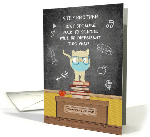 Back to School to Step Brother Encouragement in Covid 19 Cute Cat card