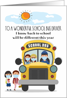 Encouragement to School Bus Driver During Covid 19 School Bus,Children card