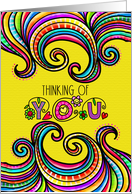 Thinking of You Perfect for a Tween, Colorful Pop Art Swirls card