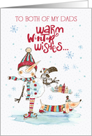 Both of My Dads Christmas Greeting Warm Winter Wishes card
