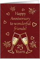 25th Anniversary for Friends with Toasting Glasses and Hearts card