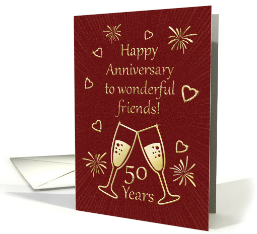 50th Anniversary for Friends with Toasting Glasses and Hearts card