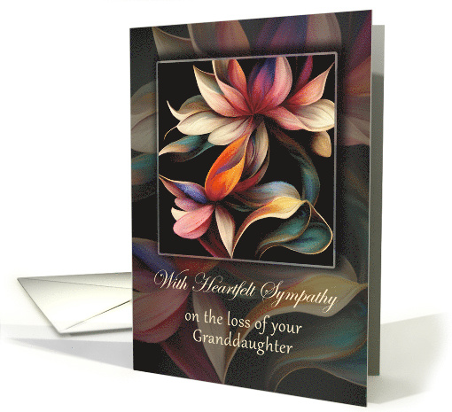 Granddaughter Sympathy Beautiful Painted Look Flowers card (1753534)