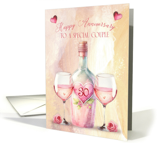 30th Wedding Anniversary to a Special Couple Pretty Wine Theme card