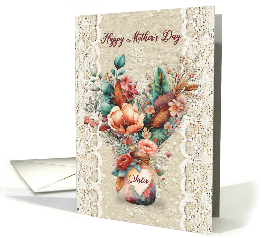 Sister Mother's Day Beautiful Heart Shaped Flowers in Jar card