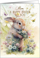 Mom Happy Easter Greetings Adorable Bunny in Flowers card