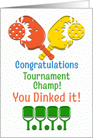 Pickleball Congratulations Tournament Champ Paddle and Balls card