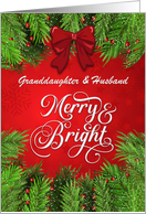 Granddaughter and Husband Merry and Bright Christmas Greetings card