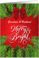 Grandson and Husband Merry and Bright Christmas Greetings card