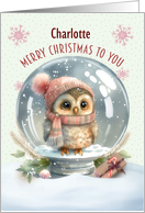 Charlotte Custom Name Merry Christmas Adorable Owl in a Snow Globe card