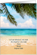 Retirement for Dentist Beautiful Beach with Daily Advice card