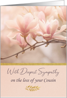 Cousin Sympathy Soft Magnolia Flowers with Gold Accents card