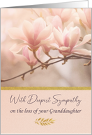 Granddaughter Sympathy Soft Magnolia Flowers with Gold Accents card