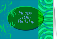 Happy 30th Birthday in Blue and Green Floral card