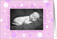 Pink Polka Dots Beautiful Baby Girl Announcement Photo Card