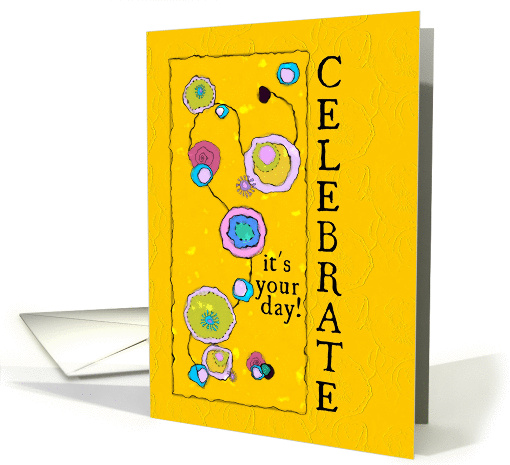 Happy Birthday It's Your Day Celebrate Cheery Pop Art card (909120)