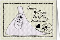 Sister,Will You Be My Bridesmaid? Invitation Pink Dress with Hearts card