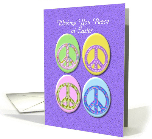 Wishing You Peace at Easter Pastel Eggs and Peace Signs card (913098)