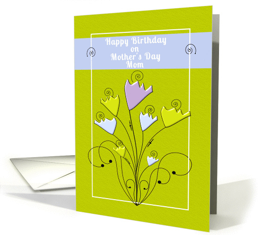 Happy Birthday on Mother's Day Mom Cheery Pastel Tulips... (916989)