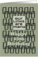 Happy Shared 65th Birthday Good Friends Many Links card