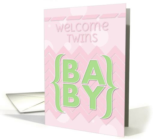 Welcome Twins Baby Girls Pretty Pink and Green card (954083)