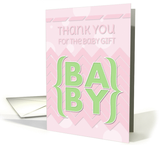 Thank You for the Baby Gift Pretty Pink and Green card (954087)