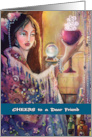 Cheers to a Dear Friend, Gypsy Art card