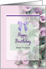 To A Dear Friend, Happy Birthday card
