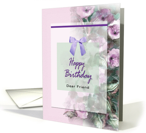 To A Dear Friend, Happy Birthday card (1069681)