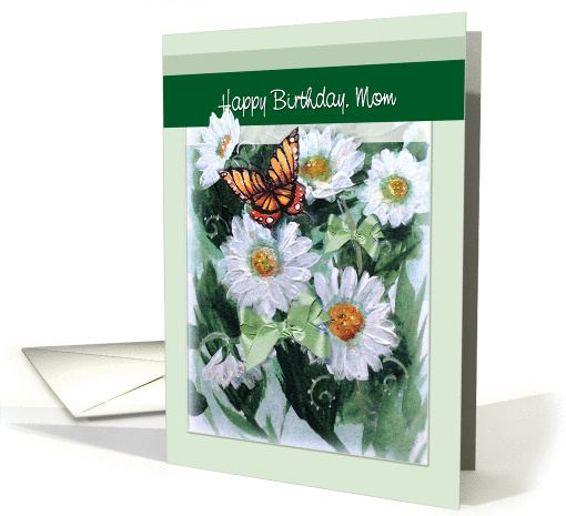Happy Birthday to Mom, Daisies and Butterfly card (1156970)