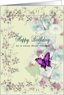 for dear friend, Butterfly and Flowers, Happy Birthday card