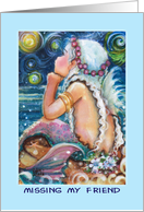 Friendship, Mermaid Art, Miss you card
