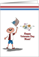 Happy Veteran’s Day to Mom from Son Boy Flag card