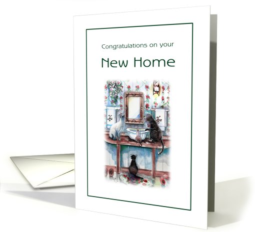Cats in the Bathroom, Humor, New Home Congratulations card (744224)