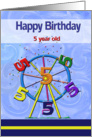 Colorful Ferris Wheel, 5 Year old Birthday card