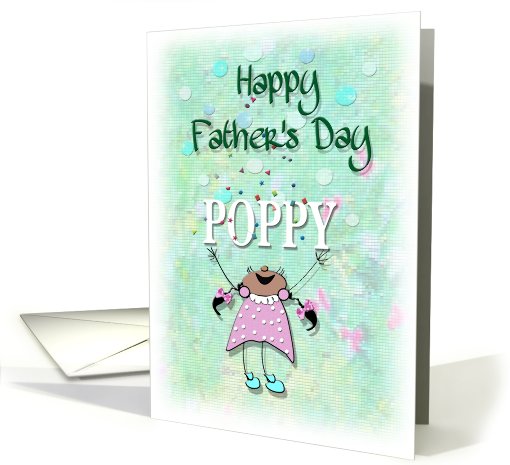 Happy Father's Day Poppy, Child-Like Art card (813169)