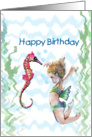 Little Girl & Sea Horse ART, Whimsical Birthday card
