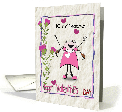 Cheery Valentine from Girl to Teacher card (893975)